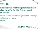 Ireland's National AI Strategy for Healthcare Signals a New Era for Life Sciences and Digital Health