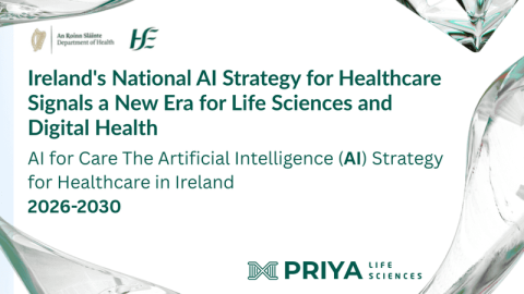 Ireland's National AI Strategy for Healthcare Signals a New Era for Life Sciences and Digital Health